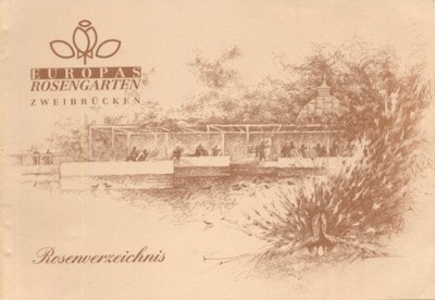 Europas Rosengarten Zweibrücken. Rosenverzeichnis. Herausgeber: Stadt Zweibrücken, Verein der Rosenfreunde …