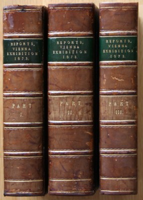 Reports on the Vienna Universal Exhibition of 1873. Presented to …