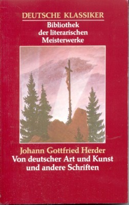 Von deutscher Art und Kunst und anderen Schriften.