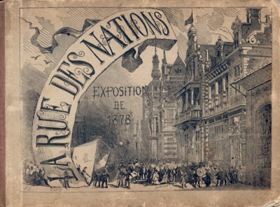 La rue des nations. Expositions de 1878.