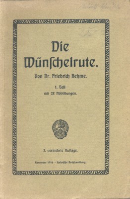 Die Wünschelrute. I. Teil.