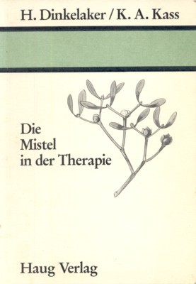 Die Mistel in der Therapie.
