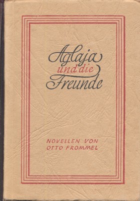 Aglaja und die Freunde. Vier Novellen.