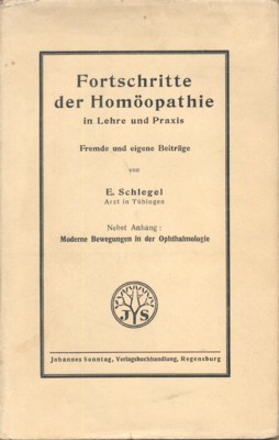 Fortschritte der Homöopathie. Fremde und eigene Beiträge. Nebst Anhang: Moderne …