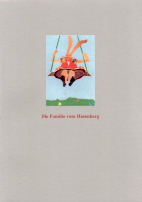Die Familie vom Hasenberg. Collagen von Christel Steegmüller.