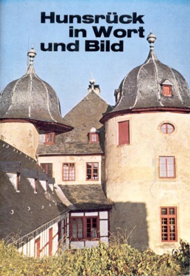 Hunsrück in Wort und Bild. Schriftenreihe des Hunsrücker Geschichtsvereins Nr. …