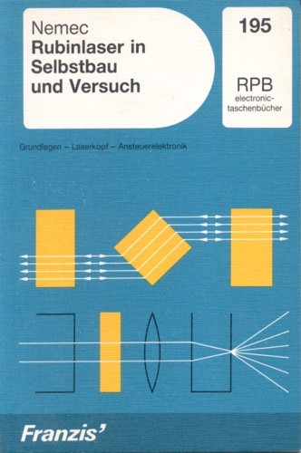 Rubinlaser in Selbstbau und Versuch : Grundlagen - Laserkopf - …