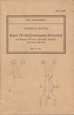 Technical Manual: Keyer TG-10-J (Automatic, 60 Cycles) and keyers TG-10-A, …