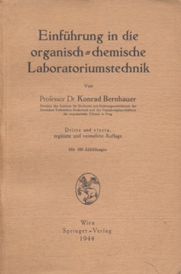 Einführung in die organisch-chemische Laboratoriumstechnik.
