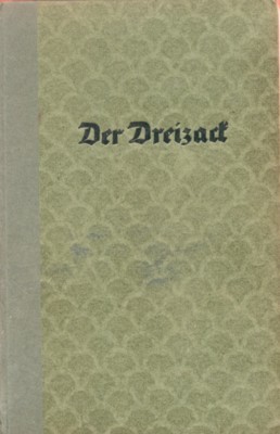 Der Dreizack. Roman vom Oberrhein.