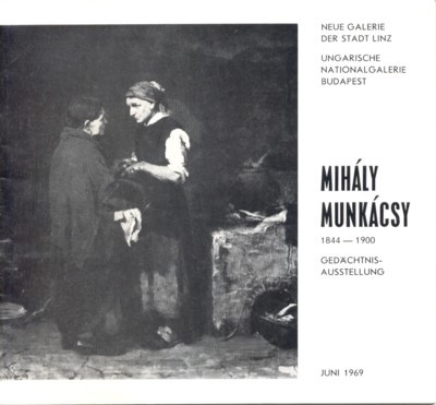 Mihály Munkácsy, 1844-1900. Gedächtnisausstellung.