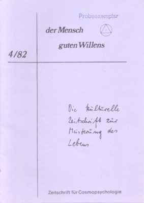 Menschen guten Willens. Cosmopsychologische Zeitschrift zur Lebensbemeisterung.