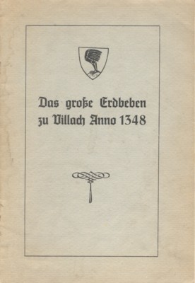 Das grosse Erdbeben zu Villach anno 1348 . und vielen …