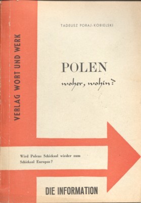 Polen, woher, wohin?