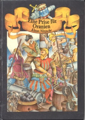 Eine Prise für Oranien. Illustrationen von Olaf Nehmzow.