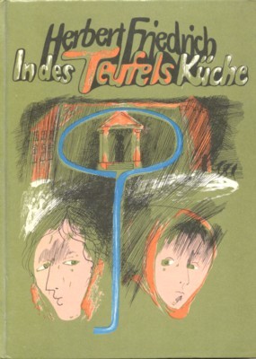 In des Teufels Küche und andere Erzählungen. Illustrationen von Wolfgang …