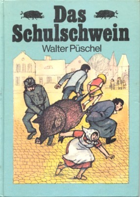 Das Schulschwein.