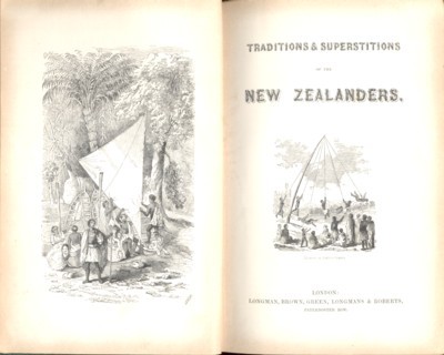 Traditions and superstitions of the New Zealanders: with illustrations of …