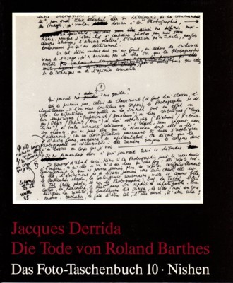 Die Tode von Roland Barthes. Hrsg. von Hubertus von Amelunxen. …