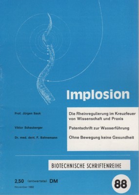 Implosion 88. Biotechnische Schritenreihe.