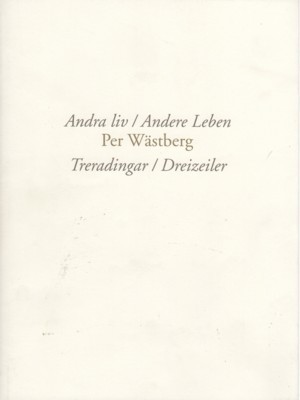 Andra liv : treradingar = Andere Leben. [Aus dem Schwed. …