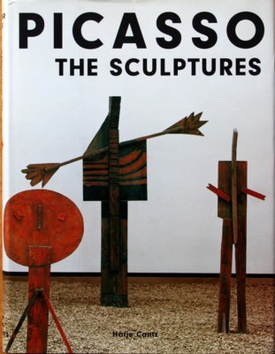 Picasso - the sculptures : catalogue raisonné of the sculptures. …