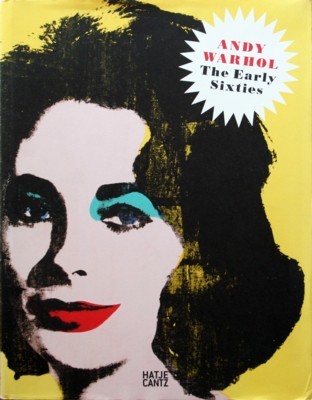 Andy Warhol, the early sixties : Gemälde und Zeichnung 1961 …