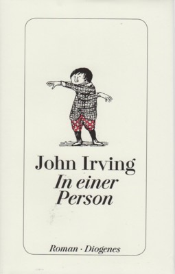 In einer Person : Roman. Aus dem Amerikan. von Hans …