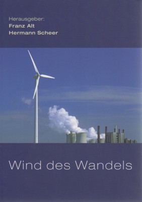 Wind des Wandels : was die Windkraft kann - wenn …