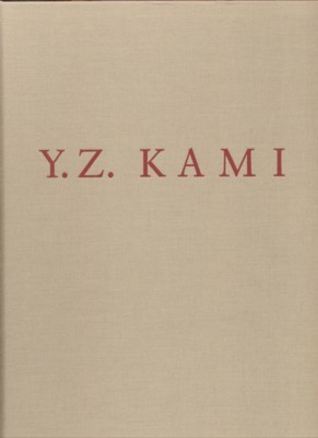 Y. Z. Kami. Essay by Steven Henry Madoff.