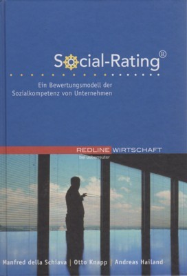 Social-Rating : ein Bewertungsmodell der Sozialkompetenz von Unternehmen.
