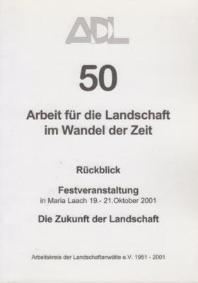 ADL 50. Arbeit für die Landschaft im Wandel der Zeit. …