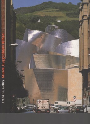 Frank O. Gehry. Musée Guggenheim Bilbao.