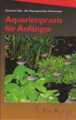 Aquarienpraxis für Anfänger.