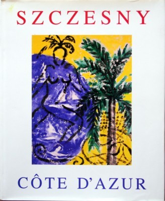 Szczesny: Côte d`Azur.