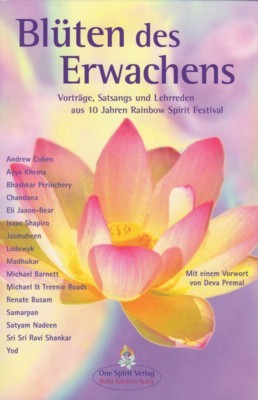 Blüten des Erwachens : Vorträge, Satsangs und Lehrreden aus 10 …