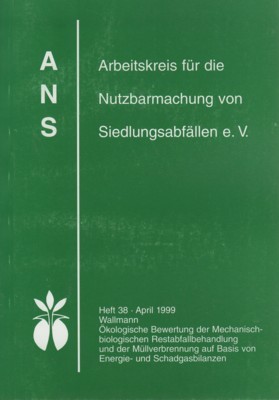 Ökologische Bewertung der mechanisch-biologischen Restabfallbehandlung und der Müllverbrennung auf Basis …