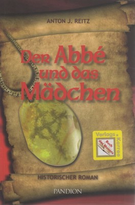 Der Abbé und das Mädchen : historischer Roman.