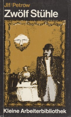 Zwölf Stühle : Roman. [Aus d. Russ. von Ernst von …