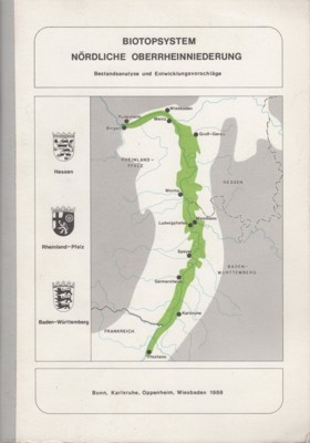 Biotopsystem nördliche Oberrheinniederung. Bestandsanalyse und Entwicklungsvorschläge.