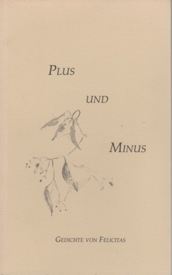 Plus und minus : Gedichte.