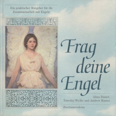Frag deine Engel : ein praktischer Ratgeber für die Zusammenarbeit …