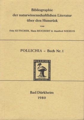 Bibliographie der naturwissenschaftlichen Natur über den Hunsrück. Pollichia - Buch …
