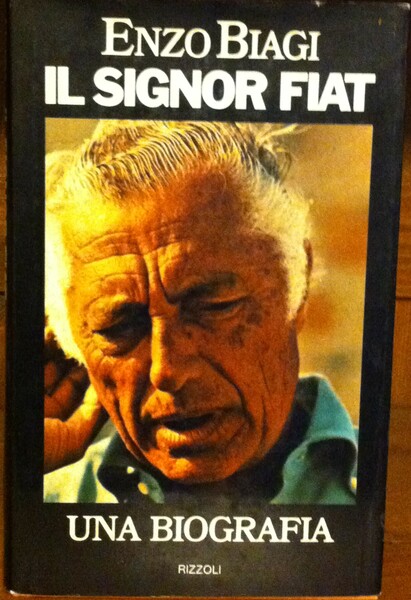 IL SIGNOR FIAT una biografia