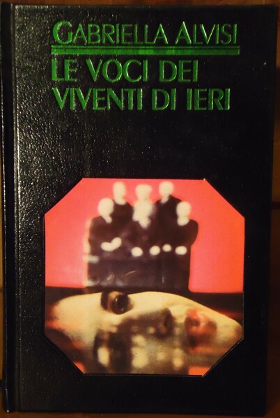 LE VOCI DEI VIVENTI DI IERI