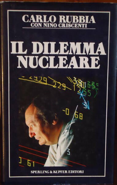 IL DILEMMA NUCLEARE