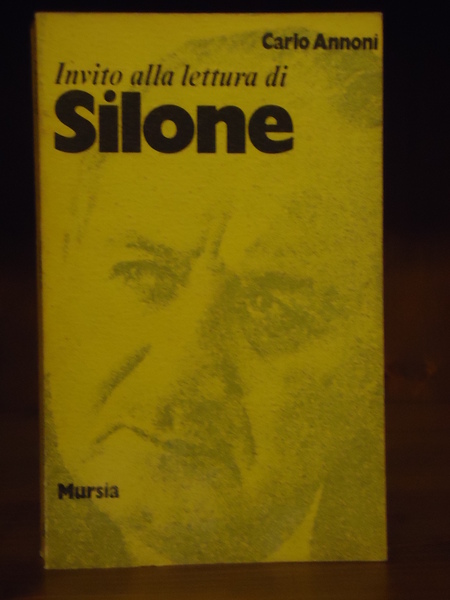 INVITO ALLA LETTURA DI SILONE