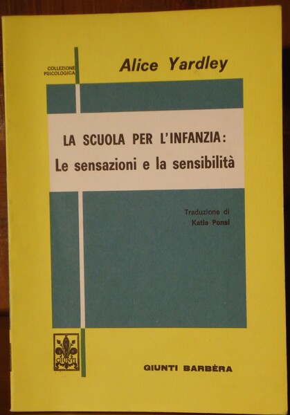 La scuola per l'infanzia: le sensazioni e la sensibilità