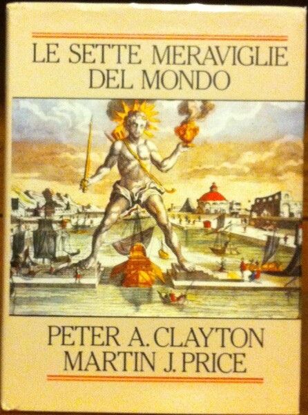 LE SETTE MERAVIGLIE DEL MONDO