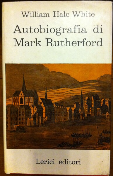 AUTOBIOGRAFIA DI MARK RUTHEFORD